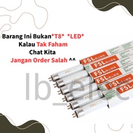 FSL T5 TUBE  FLUORESCENT TUBE  1FT 8W/ 2FT 14W / 3FT 21W/ 4FT 28W