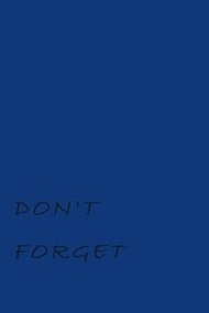 Independently published Don't Forget: Password notebook | Remember your email passwords, bank accoun