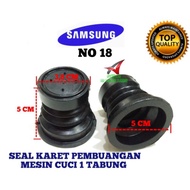 L14 Seal karet pembuangan mesin cuci Samsung 1 tabung / Seal No 18 .