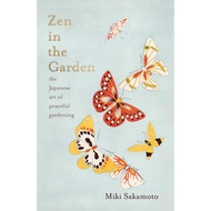 Fathom_ Pre-order (Eng) Zen in the Garden The Japanese Art of Peaceful Gardening Miki Sakamoto