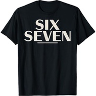 Six Seven 6 7 Meme T-Shirt