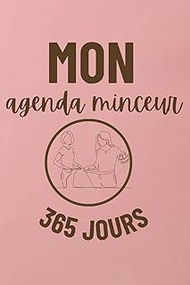 Mon Agenda Minceur 365 Jours: Perdre du Poids efficacement | Journal Alimentaire calorique et sporti