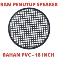 RAM TUTUP SPEAKER 18 INCH GRILL PENUTUP BOX RAMP 18" 18IN BOK GRIL