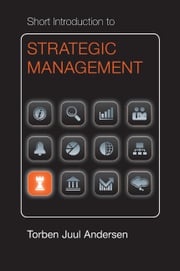 Short Introduction to Strategic Management Torben Juul Andersen
