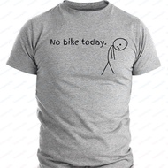 Summer hot selling men's T-shirt No Bike Today Shirt Funny Biker Tee Cycling Humor Gift for Men and 