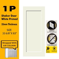 [FREE DELIVERY] Wooden Door Shaker Door (1P) Size 33'' 3/4 X 83''  [Undercoated White] Pintu Kayu Putih / Pintu Bilik