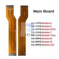 Main Board For OPPO Realme 3 3 Pro 5 6 Pro 7 7i 7 Pro 8i 9i C25 Motherboard Connector Flex Cable