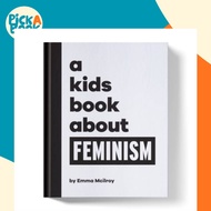 [100% Original Books] - A Kids Book About Feminism by Emma Mcilroy (UK edition, hardcover)