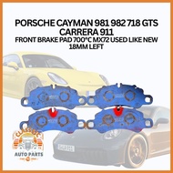 PORSCHE CAYMAN 981 982 718 GTS CARRERA 911 FRONT BRAKE PAD 700℃ MX72 USED LIKE NEW 18MM LEFT