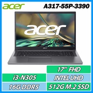 ACER A317-55P-3390 銀 i3-N305/16G DDR5/512GB SSD/Win11/17FHD