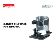MAKITA TILT BASEE FOR RT0700C - 198987-9