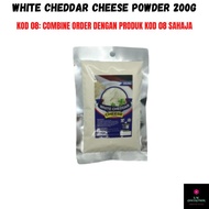 08: White Cheddar Cheese Powder 200g / Serbuk Cheese Putih / Serbuk Keju KFC Nachos Wedges Sos Penci