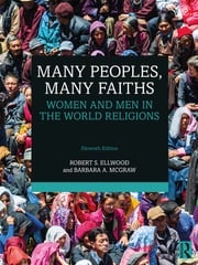 Many Peoples, Many Faiths Robert S. Ellwood