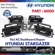 HYUNDAI Stargazer Dashboard AC Grille Front Original Part I6000