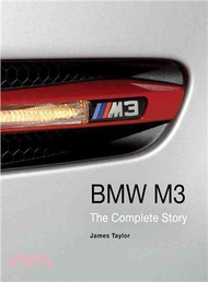 Bmw M3 ─ The Complete Story