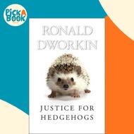 [100% Original Books] - Justice for Hedgehogs by Ronald Dworkin (US edition, paperback)