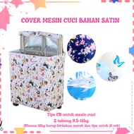 MESIN [LMB] [Type C 2 Tubes 9,5-16kg] satin Washing Machine Cover