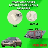 FASTLINK TOYOTA CAMRY ACV40 2006 HEADLAMP COVER 100% NEW HIGH QUALITY