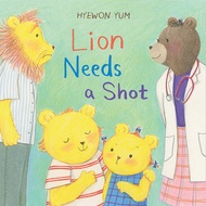 Lion Needs a Shot (Hardcover)/Hyewon Yum [Sanmin Online Bookstore]