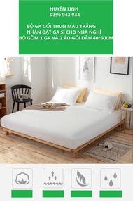 Bộ ga thun màu trắng trơn đủ kích thước