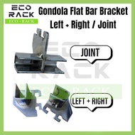 GONDOLA FLAT BAR BRACKET LEFT+RIGHT / JOINT CHROME