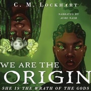 We Are the Origin C. M. Lockhart