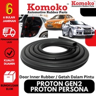 KOMOKO Proton Persona / Gen2 Door Inner Rubber / Weatherstrip / Getah Dalam Pintu / Getah Badan Kere