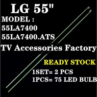 NEW 2 PCS 55LA7400 55LA7400.ATS LG 55 INCH LED TV BACKLIGHT (LAMP TV) LG BACKLIGHT TV