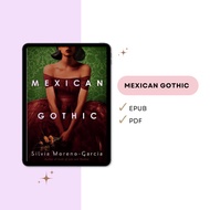Mexican Gothic (Silvia Moreno-Garcia)