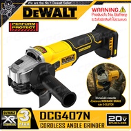 DEWALT เครื่องเจียร์ไร้สาย หินเจียร์ ไร้สาย ขนาด 4 นิ้ว (BL MOTOR) 20V Max. (18V) รุ่น DCG407N / DCG