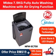 [RM20 REBATE] MIDEA Top Load Fully Auto Washing Machine Washer (7.5kg) MFW-EC750 / Mesin Basuh / Jenama Terbaik