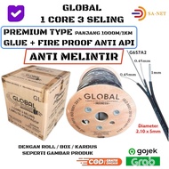 GLOBAL 1 Core 3 Seling 1KM Premium Type Glue Fire Proof (Fire & Twist Resistant) Dropcore FO Fiber O