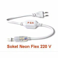 SOCKET LAMPU LED NEON FLEX 220 VOLT / SOCKET LAMPU NEON FLEX / PGA