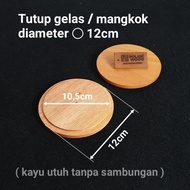 Glass lid wooden bowl lid/ Ø 12cm 11.5cm 11cm 10.5cm 10cm 9.5cm