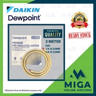 Dewpoint Premium Pre-Insulated Copper Pipe With Fire Retardant Insulation 3M 10FT Daikin Preferred G