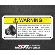 Funny Warning Sticker - Fckin Loud Stereo
