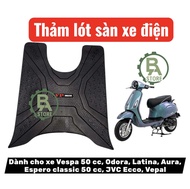 Thảm lót sàn xe điện Vespa 50cc Odora Latina Aura Espero classic 50cc jvc ecco vepal lót chân dành c