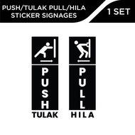 Dsign Push-Tulak and Pull-Hila 2.5" x 7.5" Inches Signage Sticker, Waterproof Sticker, Door Signage