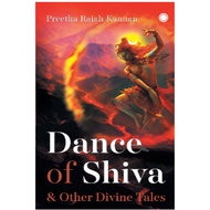Dance of Shiva and Other Divine Tales by Preetha Rajah Kannan / Hinduism / India Books