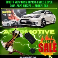 TOYOTA VIOS YARIS NCP150 J SPEC G SPEC 2019~2020 BUZZER + BRAKE LOCK