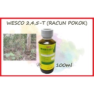 WESCO 2,4,5-T Racun Pokok Bunuh Pokok Tree Killer 杀树油