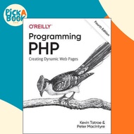 Programming PHP : Creating Dynamic Web Pages by Kevin Tatroe (US edition, paperback)