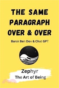 The Same Paragraph Over and Over: Zephyr - The Art of Being