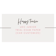 Trial Exam Paper UEC English 初中英文模拟考卷(customize)可定制