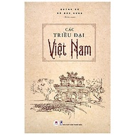 Các triều đại Việt Nam (lịch sử  Việt Nam) - 2H Books