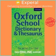 Oxford School Dictionary & Thesaurus by Oxford Dictionary (UK edition, paperback)
