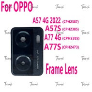 For OPPO A57 A77 4G 2022 A57s A77s Camera Glass Lens Cover With Frame Replacement