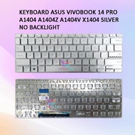 ASUS 14 PRO A1404 A1404VA A1404Z M1402 M1403 X1404 SILVER KEYBOARD