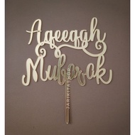 ACRYLIC CAKE TOPPER AQEEQAH MUBARAK AQIQAH CHILDREN CAN BE CAKE STICKS PROTITUTION PHOTOS