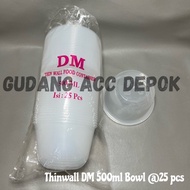 (PROMO) THINWALL DM 500ML MANGKOK BULAT PLASTIK DM500 ML BOWL BULAT